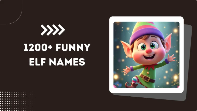 1200+ Funny Elf Names