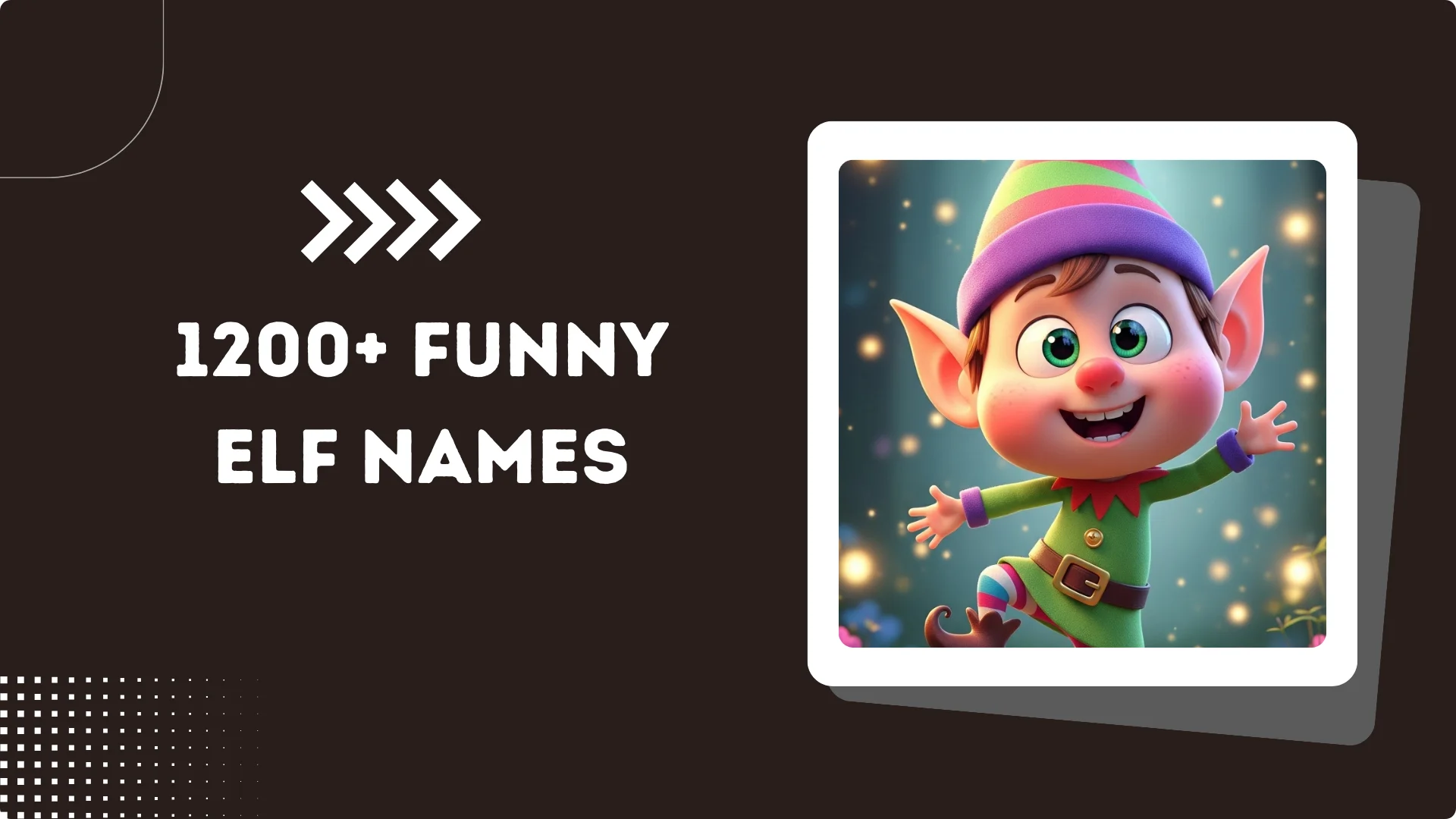 1200+ Funny Elf Names