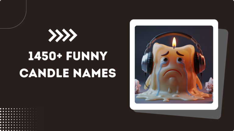 1450+ Funny Candle Names