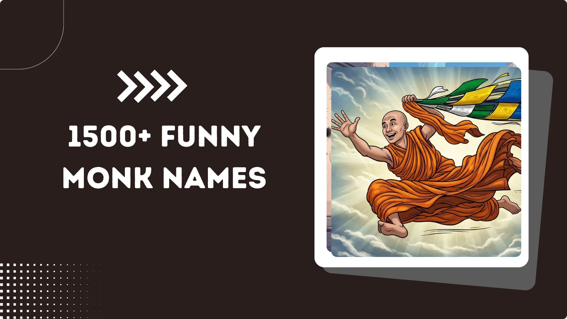 1500+ Funny Monk Names