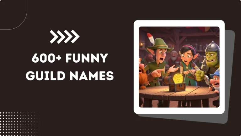 600+ Funny Guild Names