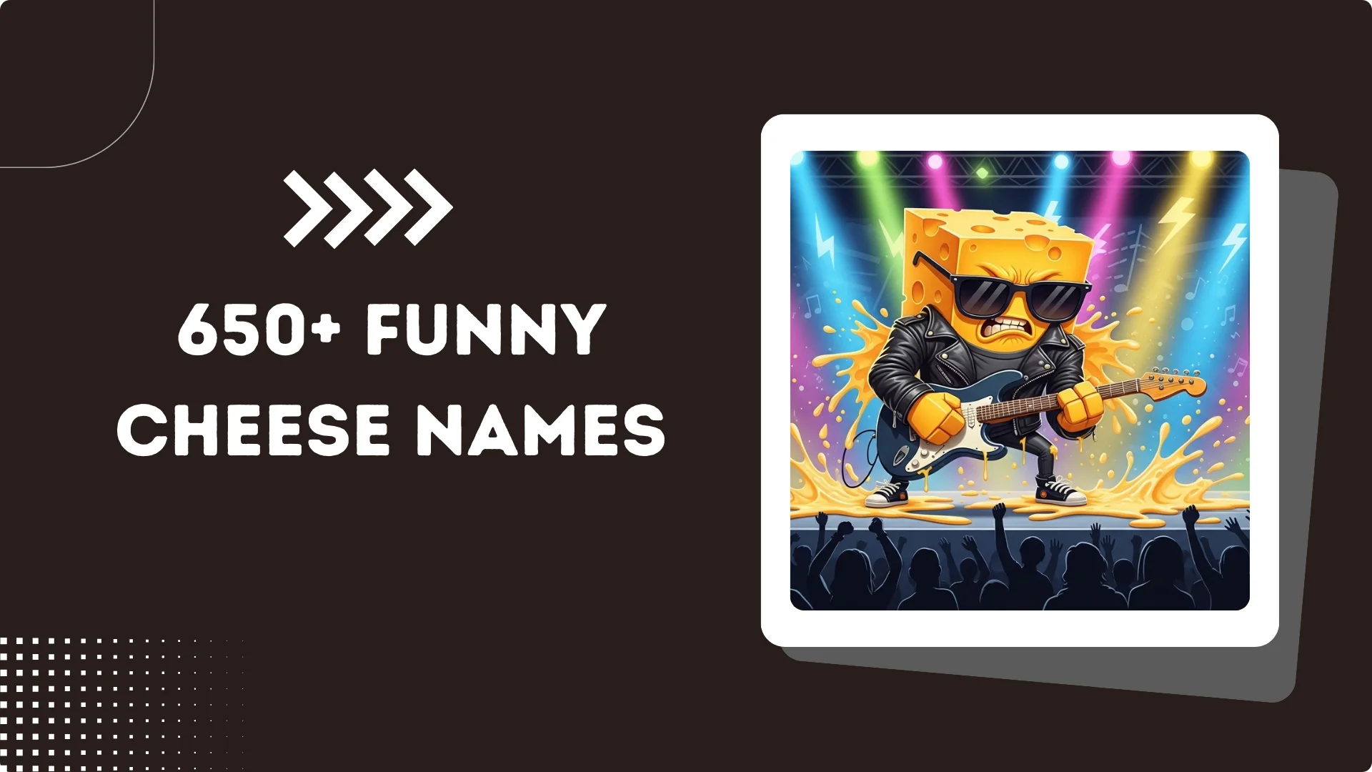 650+ Funny Cheese Names