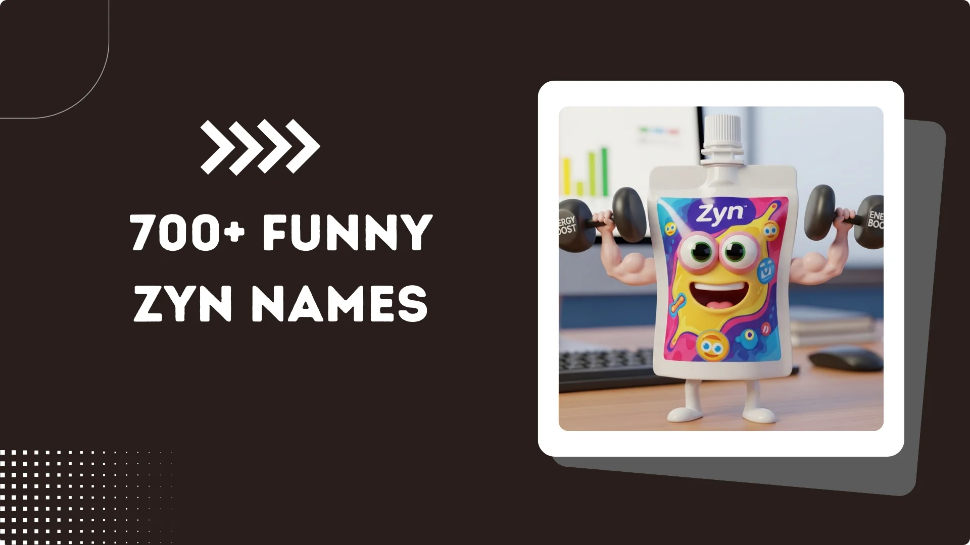700+ Funny Zyn Names