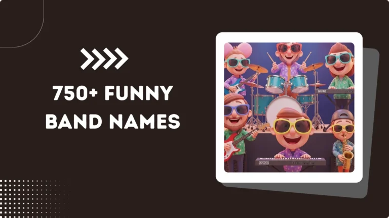 750+ Funny Band Names