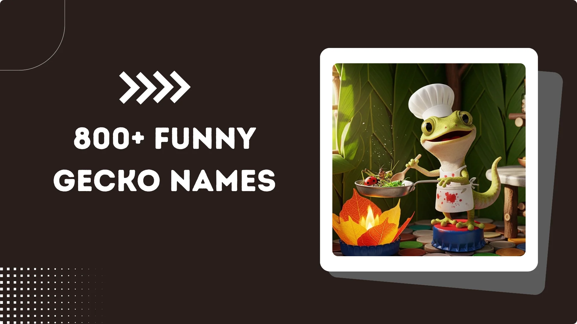 800+ Funny Gecko Names