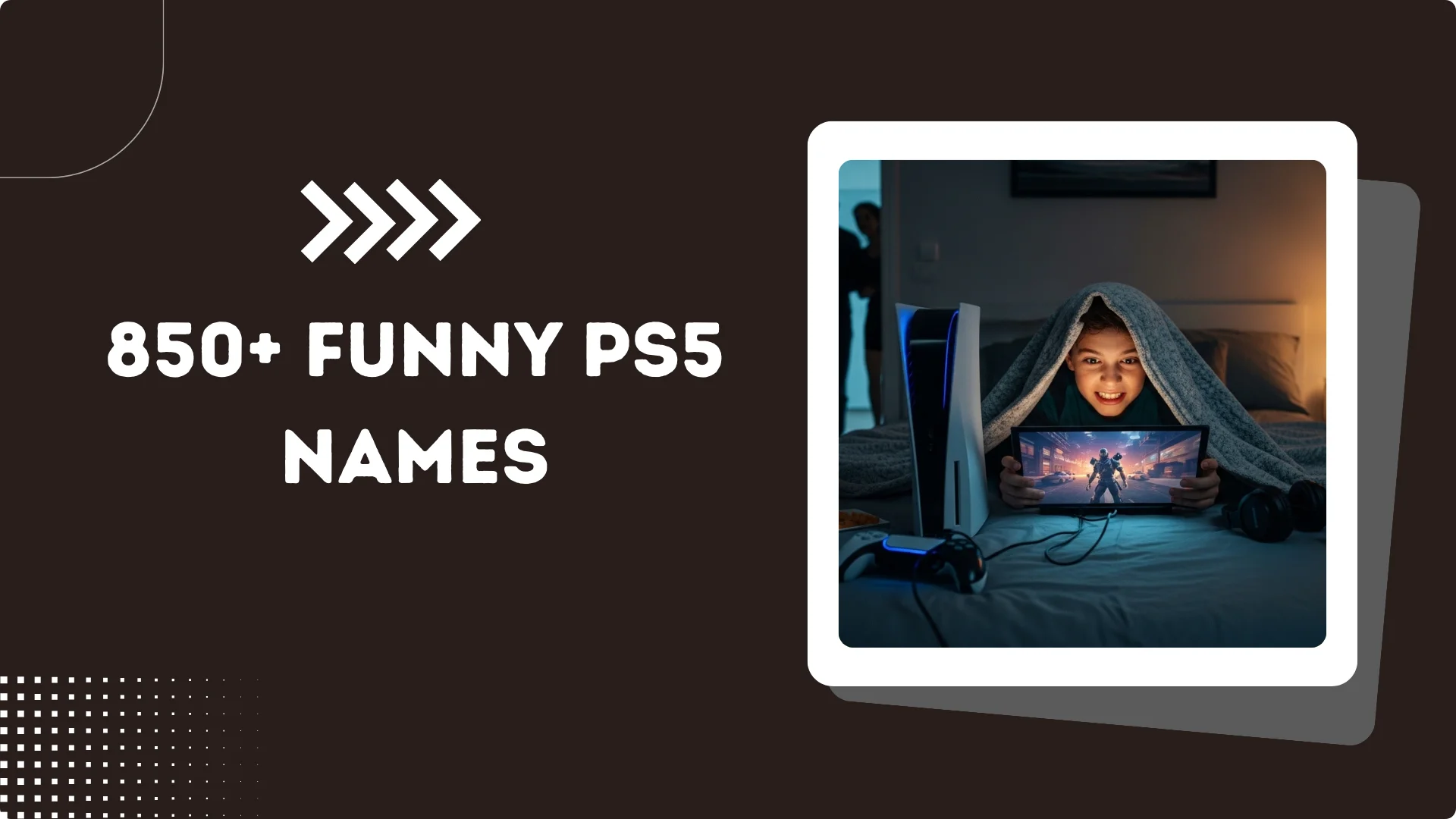 850+ Funny PS5 Names