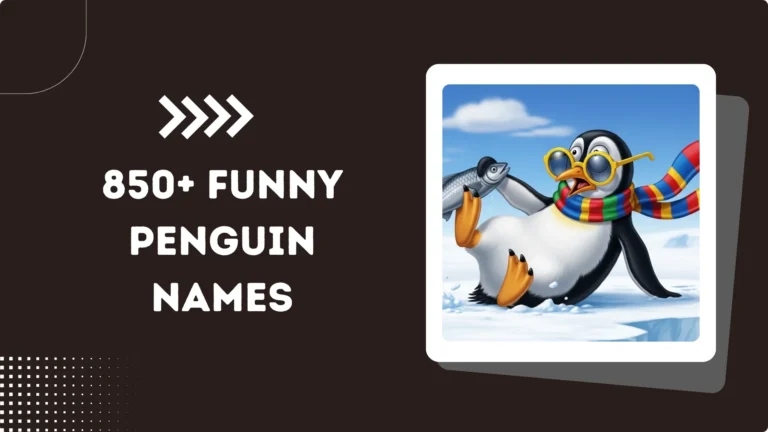 850+ Funny Penguin Names
