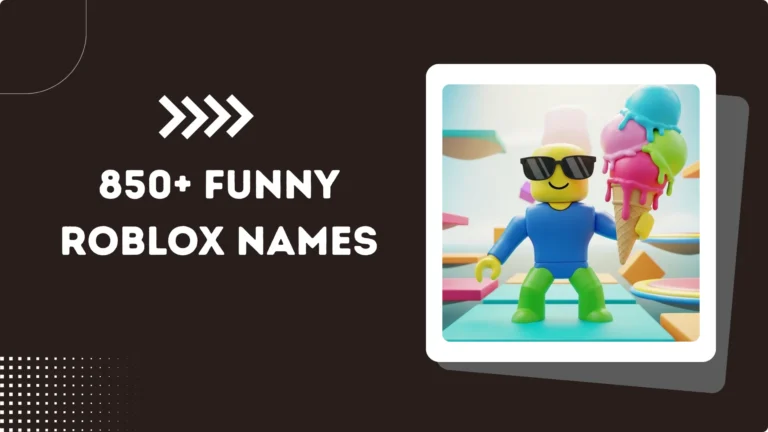 850+ Funny Roblox Names