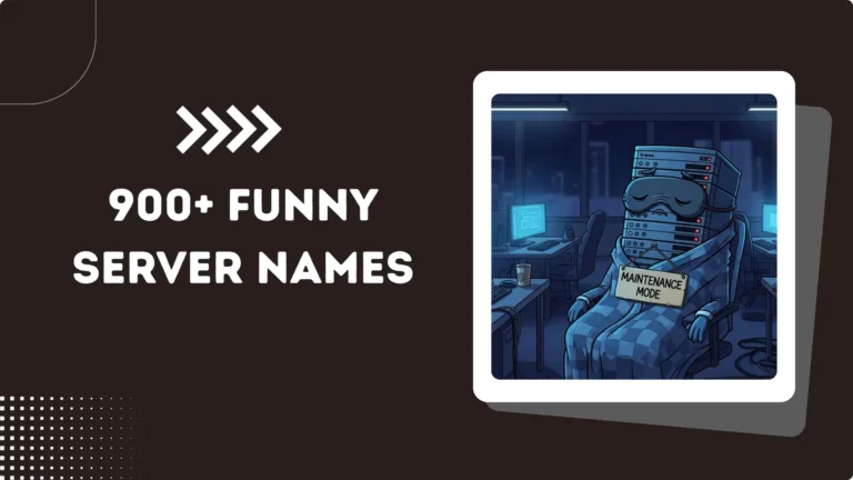900+ Funny Server Names