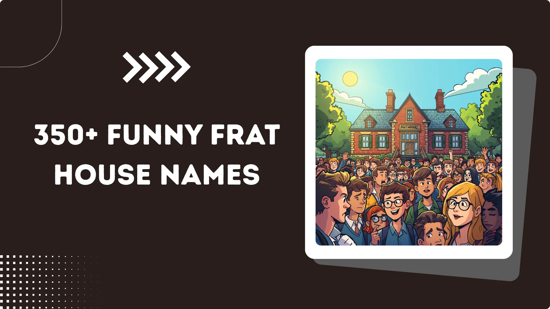 Funny Frat House Names