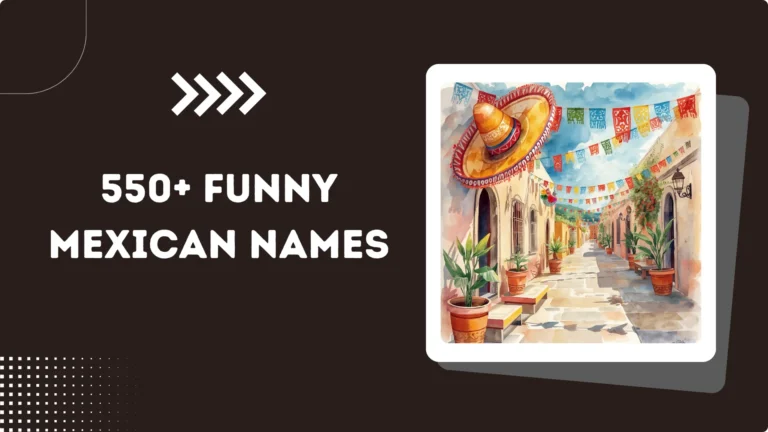 Funny Mexican Names